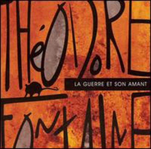 Theodore Fontaine / La Guerre Et Son Amant - CD (Used)