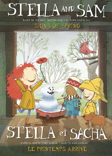 Stella and Sam - Signs of Spring / Stella et Sacha - Le printemps arrive (Bilingual)
