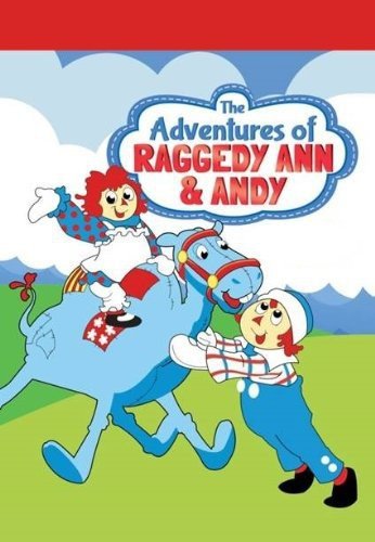 The Adventures of Raggedy Ann & Andy: The Complete Collection