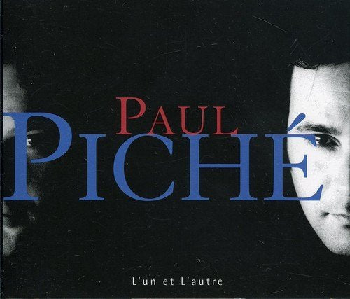 Paul Piché / L'Un Et L'Autre - CD (Used)