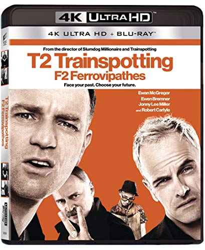 T2: Trainspotting - 4K