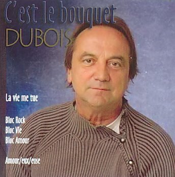 C'est Le Bouquet by Claude Dubois