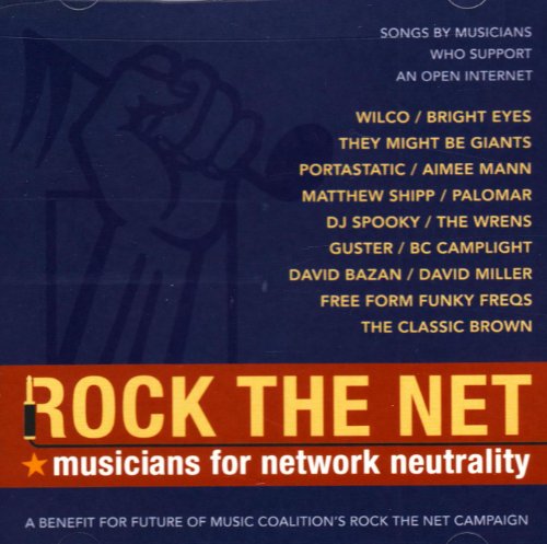 Rock The Net: Musicians For Network Neutrality