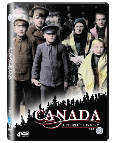 Canada - A People's History Series 3