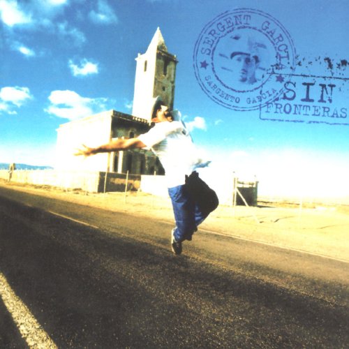 Sergent Garcia / Sin Fronteras - CD