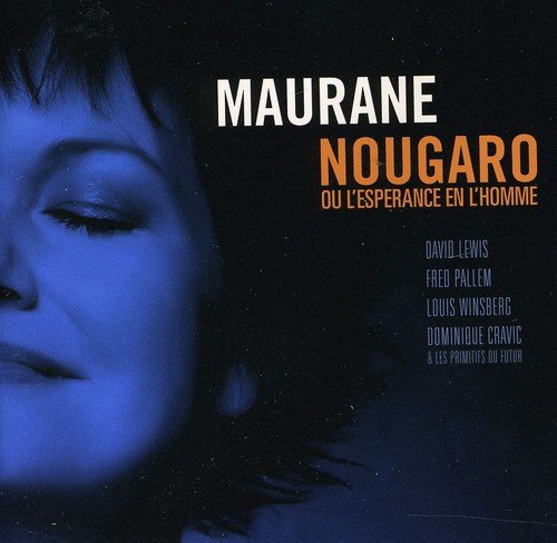 Maurane / Nougaro ou l'esperance en l'homme - CD