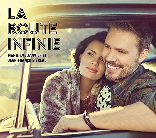 Marie-Eve Janvier & Jean-Francois Breau / La Route Infinie - CD (Occasion)