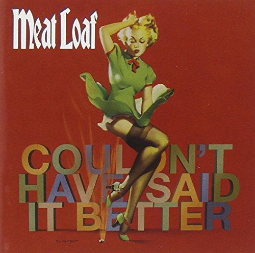 Meatloaf / Couldn't Have Said It Better - CD