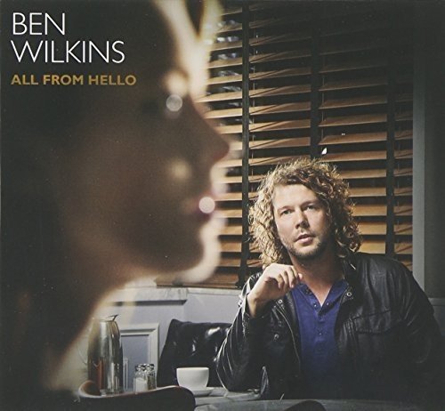 Ben Wilkins / All from Hello - CD