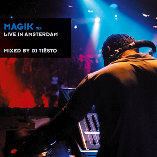 Magik 6-Live à Amsterdam