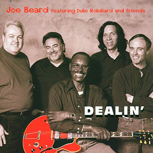 Dealin: Featuring Duke Robillard and Friends