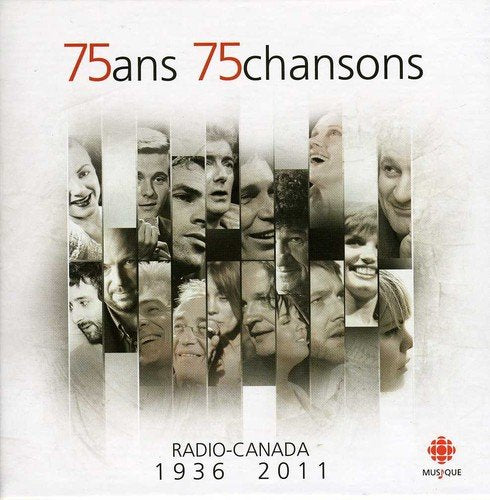 75 ans 75 chansons / Radio-Canada 1936-2011 - CD (Used)