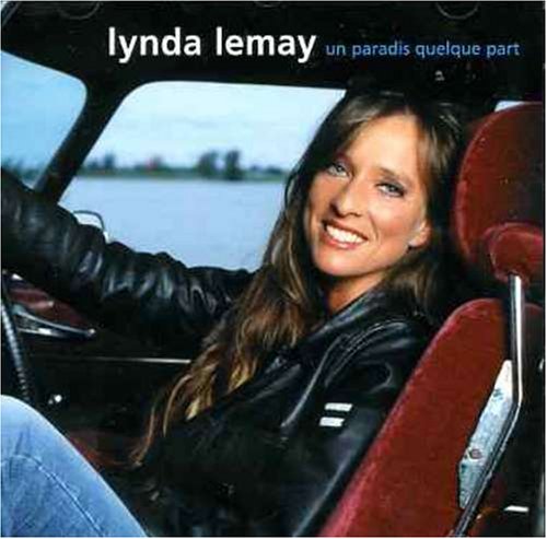 Lynda Lemay / Un paradis quelque part - CD (Used)