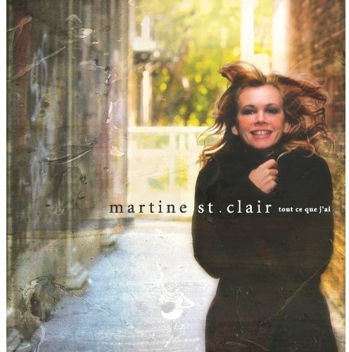 Martine St-Clair / Tout Ce que J'ai - CD (Used)