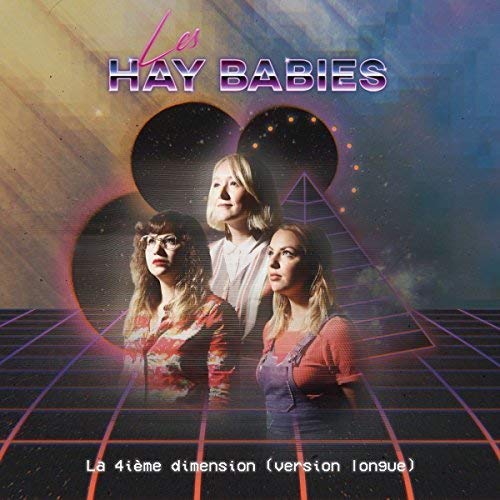 Les Hay Babies / La 4e Dimension (Version Longue) - CD