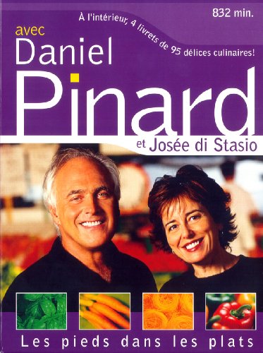 Daniel Pinard Josee Di Stasio / Les Pieds dans Les Plats (Version française)