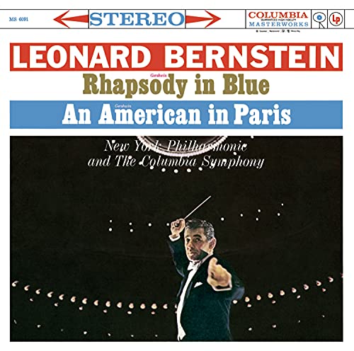 Gershwin: Rhapsody In Blue; An Ameri Can In Paris & Bernstein: Symphonic Dances