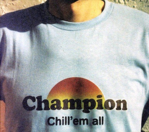 Champion / Chill'em All - CD (Used)
