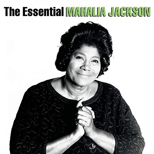 Mahalia Jackson / The Essential Mahalia Jackson - CD