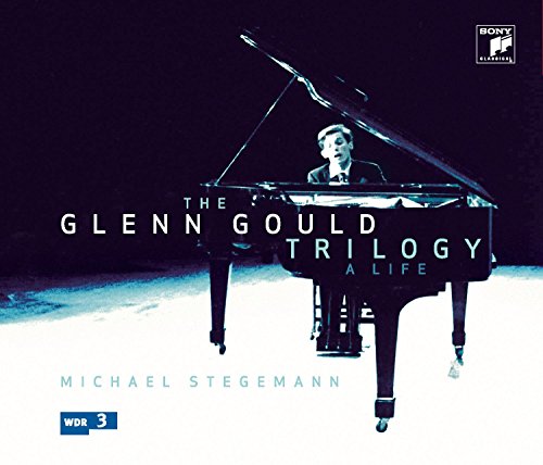 Glenn Gould Trilogy-A Life