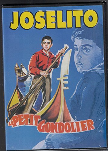 Joselito: Le Petit Gondolier (French ONLY Version - NO English Options) 1965