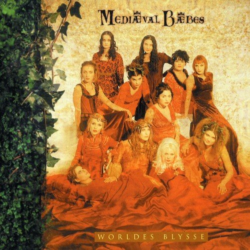 Mediaeval Babes / Worldes Blysse - CD (Occasion)