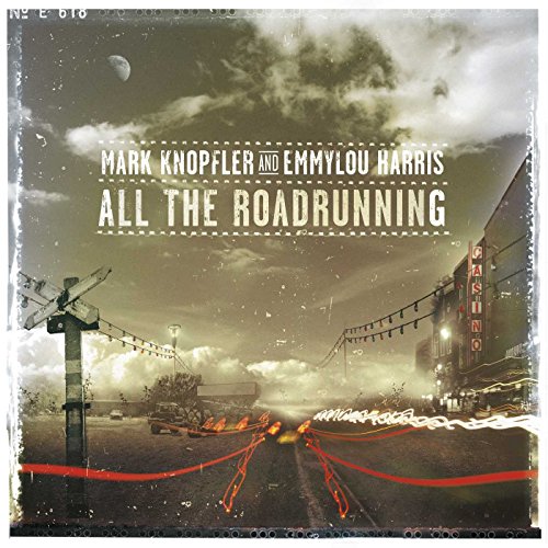 Mark Knopfler & Emmylou Harris / All The Roadrunning - CD (Occasion)