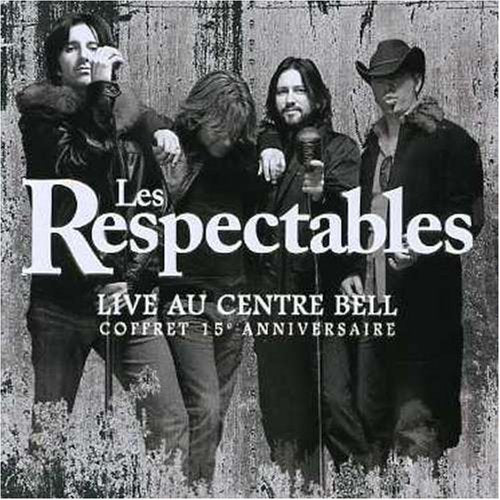 Respectables 2006: Live Au Centre Bell - DVD (Used)