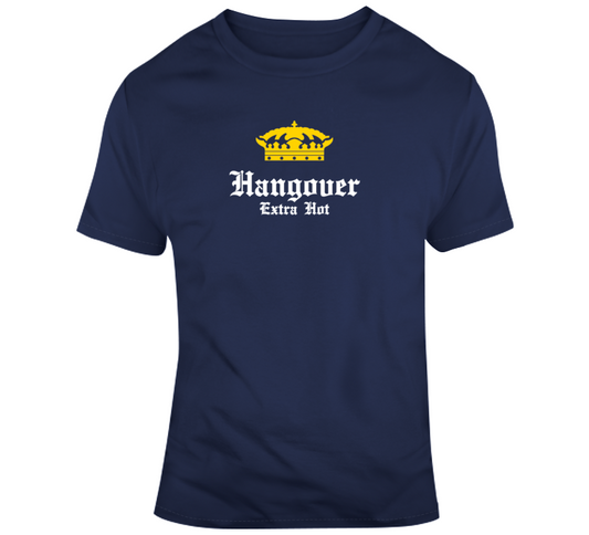 Hangover T Shirt