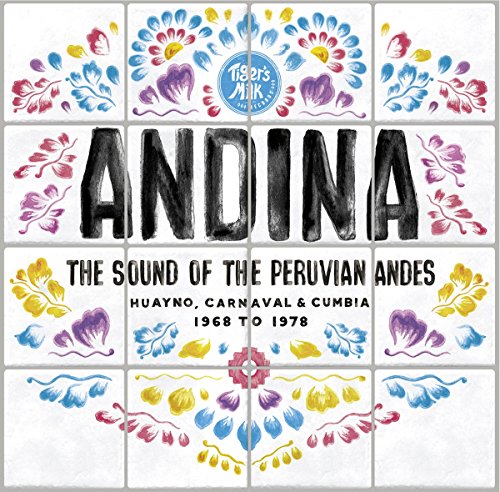 Various Andina / Sound Of The Peruvian Andes1968-1978 - CD