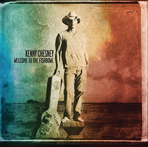 Kenny Chesney / Welcome To The Fishbowl - CD