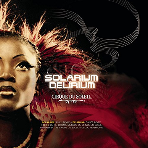 CIRQUE DU SOLEIL / Solarium Delirium - CD (Occasion)