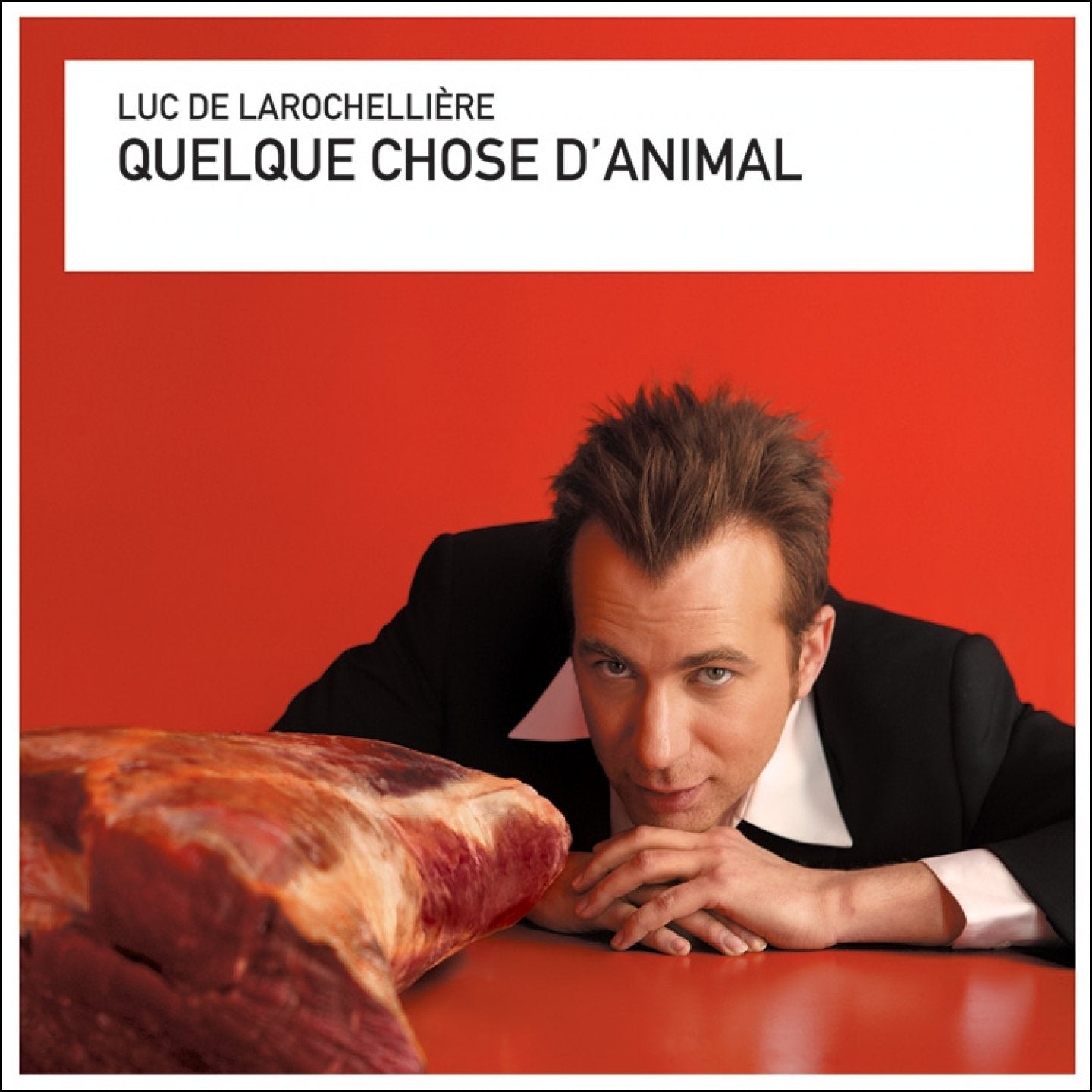 Luc De Larochellière / Quelque chose d'animal - CD