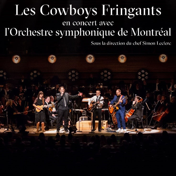 Les Cowboys Fringants / En concert avec l’Orchestre symphonique de Montréal - 2LP