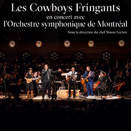 Les Cowboys Fringants / En concert avec l’Orchestre symphonique de Montréal - 2LP