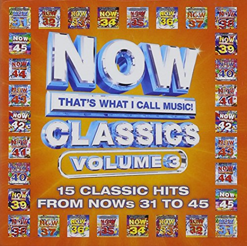 Now That's What I Call Music Classics Volume 3