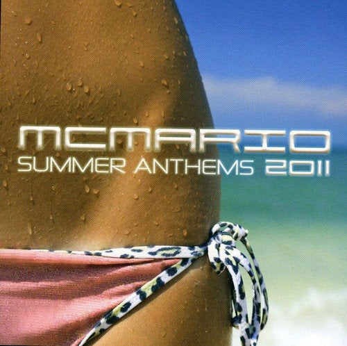 MC Mario / 2011 Summer Anthems - CD