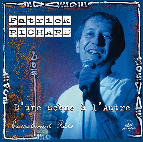 D'UNE SCÈNE À L'AUTRE