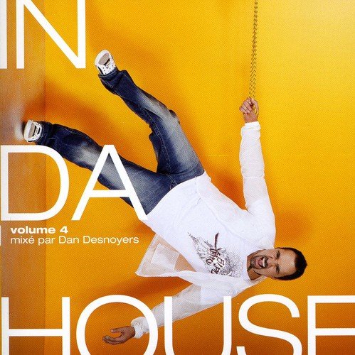 Dan Desnoyers / In Da House V4 - CD (Used)