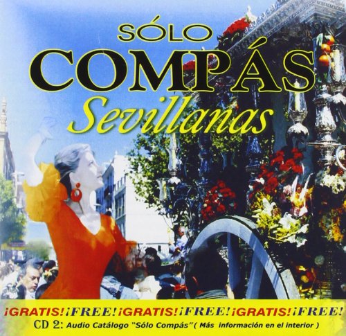 SOLO COMPAS Sevillanas, AUDIO CATALOGO COMPAS