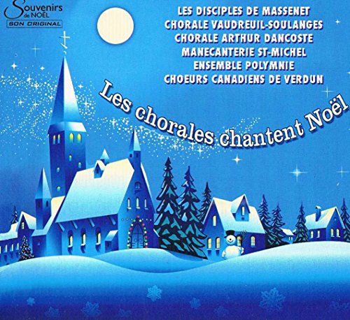 Les Chorales Chantent Noel