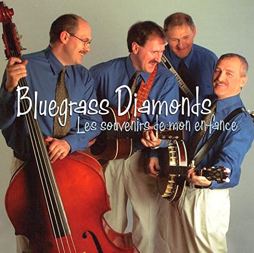 BLUEGRASS DIAMONDS - LES SOUVENIRS DE MON ENFANCE