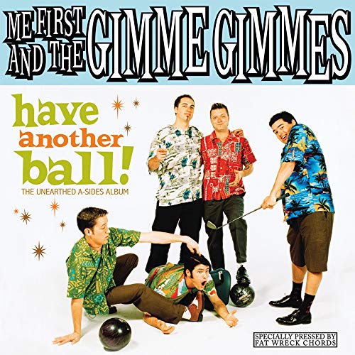 Me First & The Gimme Gimmes / Have Another Ball - CD