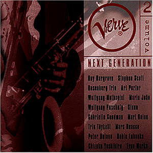 Roy Hargrove, Stephen Scott, Rosenberg Trio, Art Porter, Wolfgang Muthspiel..