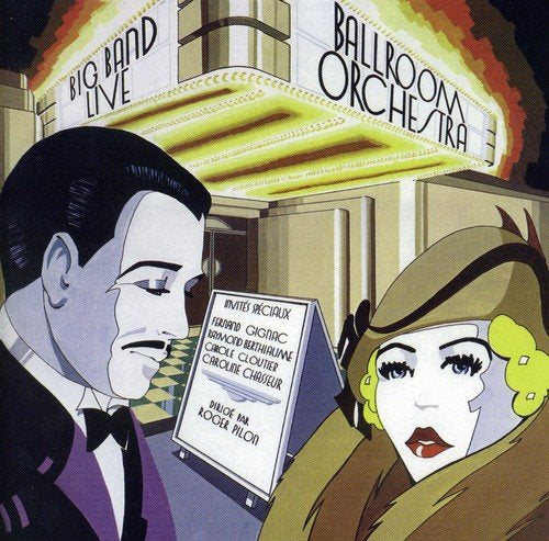 Ballroom Orchestra/ Big Bang Live