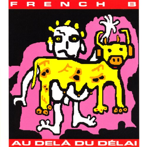 French B / Au delà du délai - CD