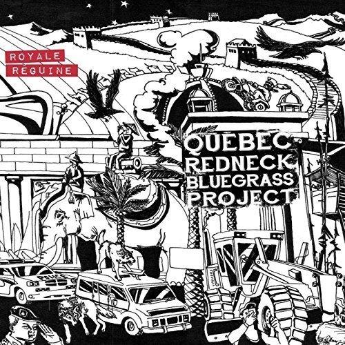 Québec Redneck Bluegrass Project / Royale Réguine - 2LP