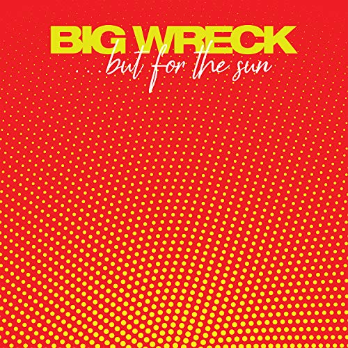 Big Wreck / But for the sun - CD