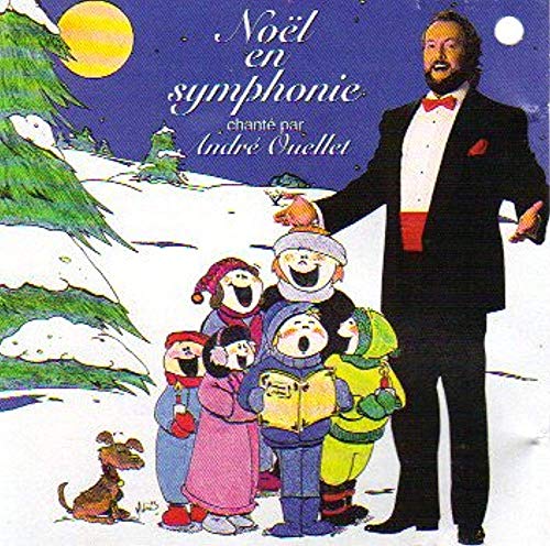 NOEL EN SUMPHONIE CHANT PAR ANDRE OUELLET [Audio CD]