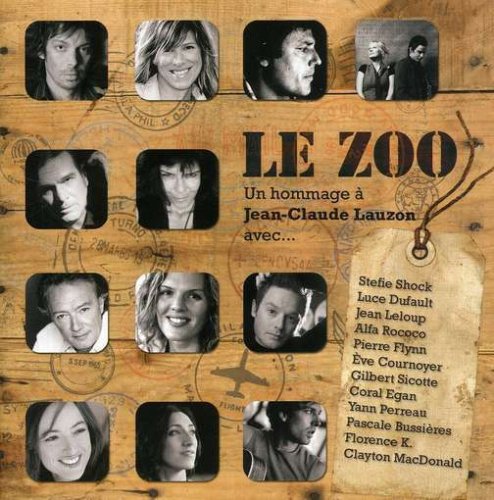Le Zoo: Un Hommage A Jean-Claude Lauzon